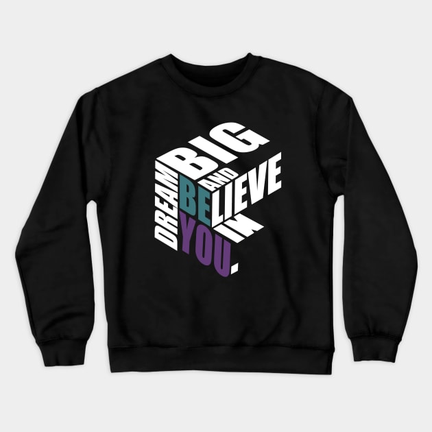 BE YOU Crewneck Sweatshirt by Jorey Tessier